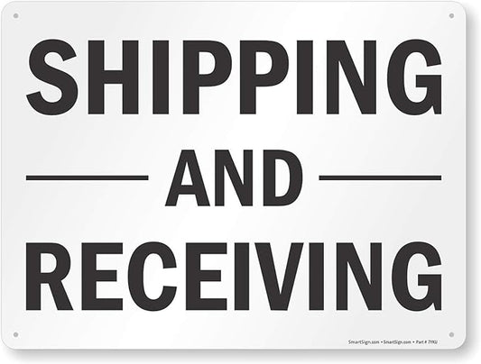 "Shipping And Receiving" Sign By SmartSign | 18" x 24" Aluminum