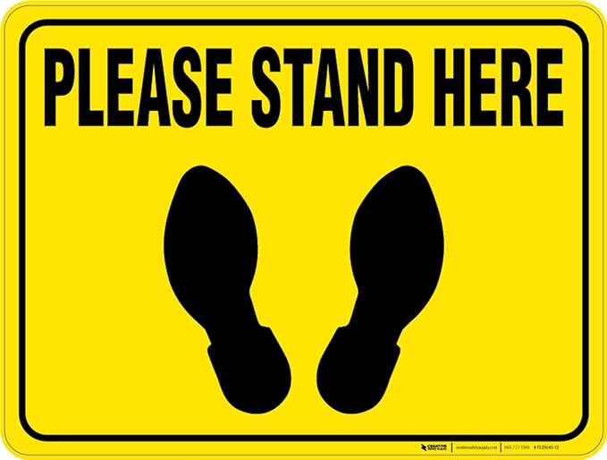 Please Stand Here - Floor Sign 72" x 48" - Permanent