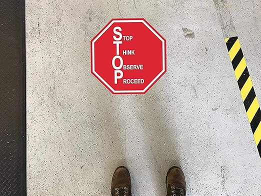 "Stop, Think, Observe, Proceed" Stop Sign- Durable Laminated Vinyl Floor Sign- Sign by Graphical Warehouse- 5S Safety and Security Signage, Visual Communication Tool (18")